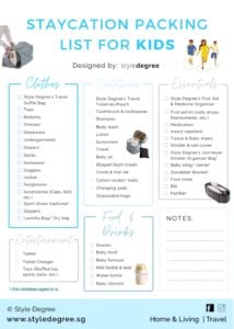 Staycation Packing List For Kids, Children packing checklist, printable packing list for kids, packing list for family, Style Degree, Singapore, SG, StyleMag.